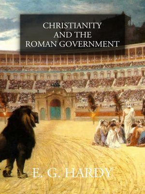 cover image of Christianity and the Roman Government